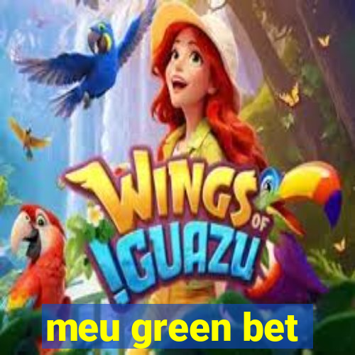 meu green bet